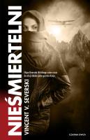 Nieśmiertelni w.2020. Autor: Vincent V. Severski. SmakLiter.pl Okładka książki Nieśmiertelni w.2020