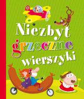 Okładka książki Niezbyt grzeczne wierszyki