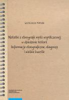 Notatki z etnografii myśli współczesnej w dziedzinie historii.. Autor: Piasek Wojciech. SmakLiter.pl Okładka książki Notatki z etnografii myśli współczesnej w dziedzinie historii.