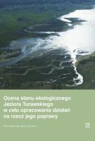 Ocena stanu ekologicznego Jeziora Turawskiego w celu opracowania działań na rzecz jego poprawy. Autor: Opracowanie zbiorowe. SmakLiter.pl Okładka książki Ocena stanu ekologicznego Jeziora Turawskiego w celu opracowania działań na rzecz jego poprawy