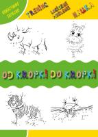 Od kropki do kropki. Kreatywne dziecko. Autor: Matusiak Monika. SmakLiter.pl Okładka książki Od kropki do kropki. Kreatywne dziecko
