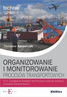 Org. i monitorowanie procesów transsportowych A.31. Autor: Radosław Kacperczyk. SmakLiter.pl Okładka książki Org. i monitorowanie procesów transsportowych A.31