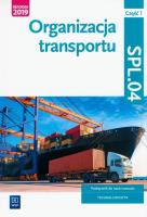 Organizacja transprotu. Kwal.SPL.04. Podr./1. Autor: Jarosław Stolarski, Joanna Śliżewska, Paweł Śliżewski. SmakLiter.pl Okładka książki Organizacja transprotu. Kwal.SPL.04. Podr./1