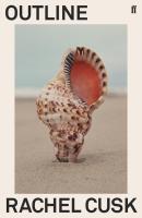 Outline. Autor: Cusk Rachel. SmakLiter.pl Okładka książki Outline