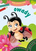 Owady. Maluszkowe malowanie. Autor: Opracowanie zbiorowe. SmakLiter.pl Okładka książki Owady. Maluszkowe malowanie