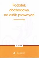 Podatek dochodowy od osób prawnych. Autor: Opracowanie zbiorowe. SmakLiter.pl Okładka książki Podatek dochodowy od osób prawnych