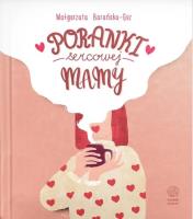 Okładka książki Poranki Sercowej Mamy