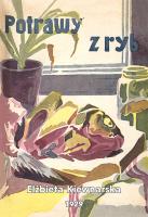 Potrawy z ryb E. Kiewnarska. Autor: Kiewnarska Elżbieta. SmakLiter.pl Okładka książki Potrawy z ryb E. Kiewnarska