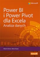 Power BI i Power Pivot dla Excela. Analiza danych. Autor: Ferrari Alberto, Russo Marco. SmakLiter.pl Okładka książki Power BI i Power Pivot dla Excela. Analiza danych