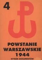 Okładka książki Powstanie Warszawskie 1944. Wybór dokumentów tom IV 15-18 VIII 1944