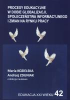 Procesy edukacyjne w dobie globalizacji społeczeństwa informacyjnego i zmian na rynku pracy. Wydawca: Wyższa Szkoła Bezpieczeństwa. SmakLiter.pl Opakowanie Procesy edukacyjne w dobie globalizacji społeczeństwa informacyjnego i zmian na rynku pracy