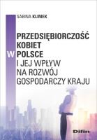 Okładka książki Przedsiębiorczość kobiet w Polsce i jej wpływ na..