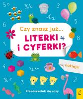 Okładka książki Przedszkolak się uczy Czy znasz już... literki i cyferki?