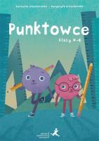 Punktowce. Klasy 4-6. Autor: Grochowalska Marzenna, Orzechowska Margaryta. SmakLiter.pl Okładka książki Punktowce. Klasy 4-6