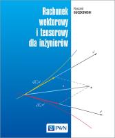 Rachunek wektorowy i tensorowy dla inżynierów. Autor: Buczkowski Ryszard. SmakLiter.pl Okładka książki Rachunek wektorowy i tensorowy dla inżynierów