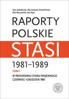 Raporty polskie Stasi 1981-1989.. Autor: Opracowanie zbiorowe. SmakLiter.pl Okładka książki Raporty polskie Stasi 1981-1989.
