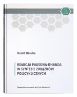 Okładka książki Reakcja Pausona-Khanda w syntezie związków policyklicznych