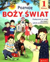 Okładka książki Religia SP 1 Poznaję Boży świat podr. JEDNOŚĆ