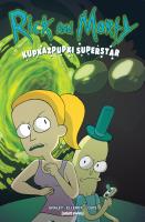 Rick i Morty. Kupkazpupki Superstar. Autor: SARAH GRALEY. SmakLiter.pl Okładka książki Rick i Morty. Kupkazpupki Superstar