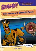 Scooby-Doo! Akta sprawy nr 1: Diabelski Pączek. Autor: Gelsey James. SmakLiter.pl Okładka książki Scooby-Doo! Akta sprawy nr 1: Diabelski Pączek