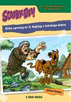 Scooby-Doo! Akta sprawy nr 2: Cyklop z letniego... Autor: Gelsey James. SmakLiter.pl Okładka książki Scooby-Doo! Akta sprawy nr 2: Cyklop z letniego..