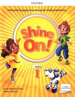 Shine On!1 Podręcznik z cyfrowym odzwierciedleniem. Autor: Susan Banman Sileci, Patrick Jackson. SmakLiter.pl Okładka książki Shine On!1 Podręcznik z cyfrowym odzwierciedleniem
