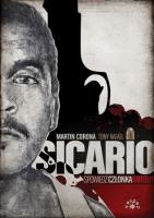 Sicario. Spowiedź członka kartelu. Autor: Corona Martin, Tony Rafael. SmakLiter.pl Okładka książki Sicario. Spowiedź członka kartelu