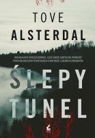 Ślepy tunel. Autor: Alsterdal Tove. SmakLiter.pl Okładka książki Ślepy tunel