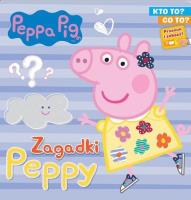 Okładka książki Świnka Peppa. Kto to? Co to? Zagadki Peppy