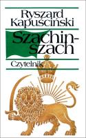 Szachinszach wyd. 22. Autor: Ryszard Kapuściński. SmakLiter.pl Okładka książki Szachinszach wyd. 22