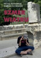 Szmer Wiatru. Autor: Rutkowski Michał, Rutkowski Andrzej. SmakLiter.pl Okładka książki Szmer Wiatru