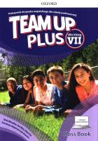 Team Up Plus 7 Podręcznik z dostępem online OXFORD. Autor: praca zbiorwa. SmakLiter.pl Okładka książki Team Up Plus 7 Podręcznik z dostępem online OXFORD