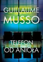 Telefon od anioła. Autor: Musso Guillaume. SmakLiter.pl Okładka książki Telefon od anioła