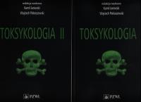 Toksykologia Komplet. Autor: Jurowski Kamil, Piekoszewski Wojciech, Ciołkowski Arkadiusz. SmakLiter.pl Okładka książki Toksykologia Komplet