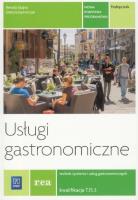 Usługi gastronomiczne Kw.T.15.3 podr.Technik żywienia i usług gastronom.WSIP. Autor: Szajna Renata, Ławniczak Danuta. SmakLiter.pl Okładka książki Usługi gastronomiczne Kw.T.15.3 podr.Technik żywienia i usług gastronom.WSIP