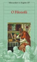 Vademecum filozofii. O Filozofii (dodruk 2019). Autor: Krąpiec A. Mieczysław. SmakLiter.pl Okładka książki Vademecum filozofii. O Filozofii (dodruk 2019)