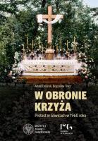 W obronie krzyża. Autor: Dziurok Adam, Tracz Bogusław. SmakLiter.pl Okładka książki W obronie krzyża