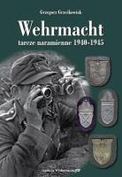 Wehrmacht tarcze naramienne 1940-1945. Autor: Grzegorz Grześkowiak. SmakLiter.pl Okładka książki Wehrmacht tarcze naramienne 1940-1945