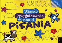 Okładka książki Wesołe przygotowania do nauki pisania