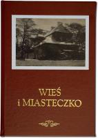 Wieś i miasteczko. Autor: Opracowanie zbiorowe. SmakLiter.pl Okładka książki Wieś i miasteczko
