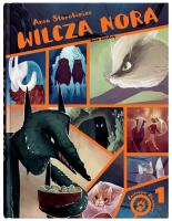 Wilcza nora. Autor: Starobiniec Anna. SmakLiter.pl Okładka książki Wilcza nora