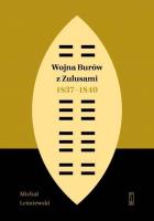 Okładka książki Wojna Burów z Zulusami 1837-1840