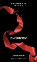 Zaćmienie BR. Autor: Stephenie Meyer. SmakLiter.pl Okładka książki Zaćmienie BR