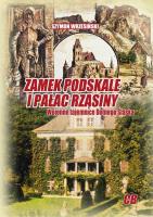 Zamek Podskale i pałac Rząsiny. Autor: Wrzesiński Szymon. SmakLiter.pl Okładka książki Zamek Podskale i pałac Rząsiny