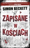 Zapisane w kościach pocket. Autor: Beckett Simon. SmakLiter.pl Okładka książki Zapisane w kościach pocket
