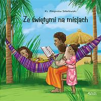 Ze świętymi na misjach. Autor: ks. Zbigniew Sobolewski. SmakLiter.pl Okładka książki Ze świętymi na misjach