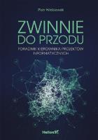 Zwinnie i do przodu. Autor: Piotr Wróblewski. SmakLiter.pl Okładka książki Zwinnie i do przodu