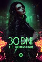 30 dni. Autor: K.C. Hiddenstorm. SmakLiter.pl Okładka książki 30 dni
