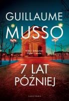7 lat później w.2020. Autor: Musso Guillaume. SmakLiter.pl Okładka książki 7 lat później w.2020