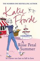 A Rose Petal Summer. Autor: Fforde Katie. SmakLiter.pl Okładka książki A Rose Petal Summer